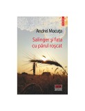 Salinger si fata cu parul roscat - Andrei Mocuta
