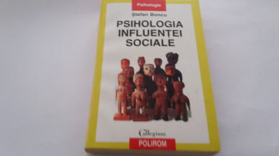 PSIHOLOGIA INFLUENTEI SOCIALE STEFAN BONCU RF19/2 foto