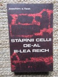 Stapanii celui de al III Reich - Joachim C. Fest