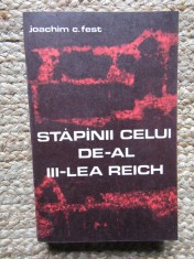 Stapanii celui de al III Reich - Joachim C. Fest foto