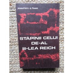 Stapanii celui de al III Reich - Joachim C. Fest