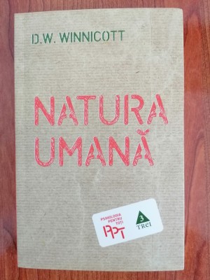 D. W. Winnicott, Natura umană foto