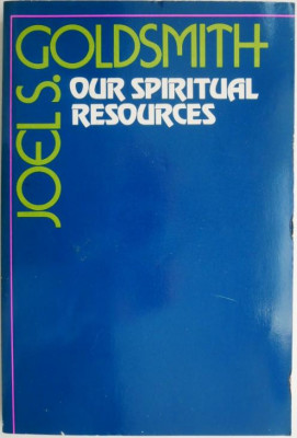 Our Spiritual Resources &amp;ndash; Joel S. Goldsmith foto