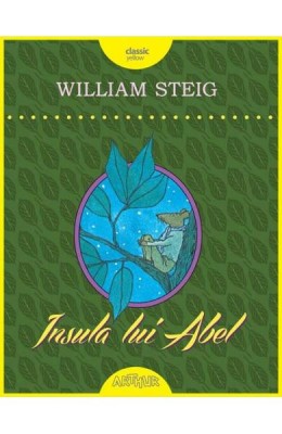 Insula Lui Abel, William Steig - Editura Art foto