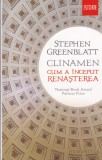 Stephen Greenblatt - Clinamen. Cum a inceput renasterea
