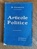 Articole Politice - M. Eminescu, 1910 / R2P4F