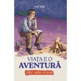 Viata e o aventura. Robert Murray McCheyne (biografie) - Irene Howat