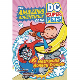 Cumpara ieftin DC Super Pets YR TP Metropolis Monkey Trouble, DC Comics