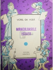 Viorel Gh. Voda - Miraculoasele ecuatii (Editia: 1987) foto