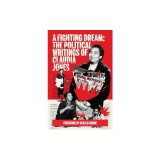 A Fighting Dream: The Political Writings of Claudia Jones
