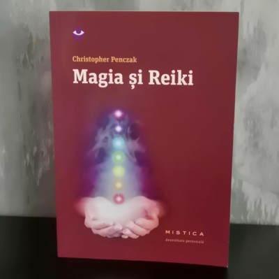 Cristopher Penczak - Magia si Reiki RARĂ foto