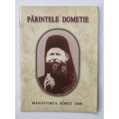 PARINTELE DOMETIE ( 1924 - 1975 ) , APARUTA 2000