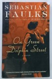 ON GREEN DOLPHIN STREET by SEBASTIAN FAULKS , 2002