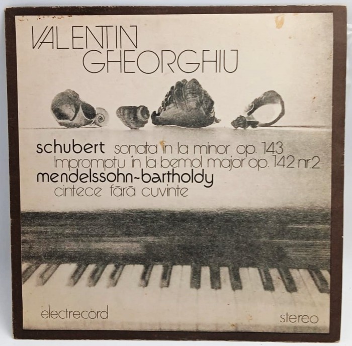 Valentin Gheorghiu. Schubert. Mendelssohn - Recital de Pian NM / VG vinil Lp disc muzica clasica Electrecord Romania 1980