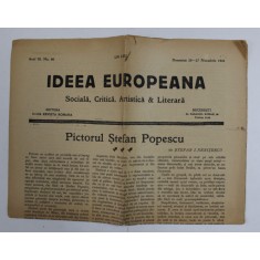 IDEEA EUROPEANA - SOCIALA , CRITICA , ARTISTICA si LITERARA , ZIAR , ANUL III , NR. 80 , DUMINICA , 20- 27 NOV. , 1921