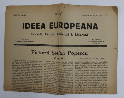 IDEEA EUROPEANA - SOCIALA , CRITICA , ARTISTICA si LITERARA , ZIAR , ANUL III , NR. 80 , DUMINICA , 20- 27 NOV. , 1921 foto