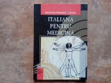 ITALIANA PENTRU MEDICINA de NICOLETA PRESURA - CALINA , 2005