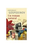 Cumpara ieftin Un roman natural, Pandora-M
