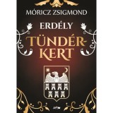 T&uuml;nd&eacute;rkert - Erd&eacute;ly - M&oacute;ricz Zsigmond