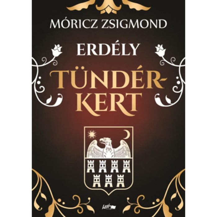 T&uuml;nd&eacute;rkert - Erd&eacute;ly - M&oacute;ricz Zsigmond