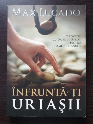 INFRUNTA-TI URIASII - Max Lucado foto