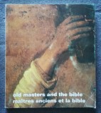 Old Masters and the Bible. Maitres anciens et la Bible (catalog, Ierusalim 1965)