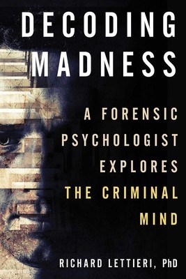 Decoding Madness: A Forensic Psychologist Explores the Criminal Mind foto