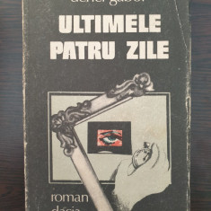 ULTIMELE PATRU ZILE - Dehel Gabor