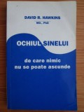 David R. Hawkins - Ochiul sinelui