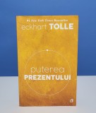 Eckhart Tolle - Puterea prezentului