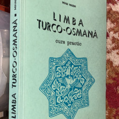 LIMBA TURCO-OSMANA,MIHAI MAXIM/CURS PRACTIC/UNIVERSITATEA DIN BUCURESTI,1984/t1