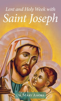 Lent and Holy Week with Saint Joseph foto