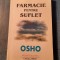 Farmacie pentru suflet Osho