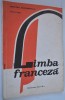 Manual Limba Franceza - Manual pentru clasa a XII -a 1997, Clasa 12