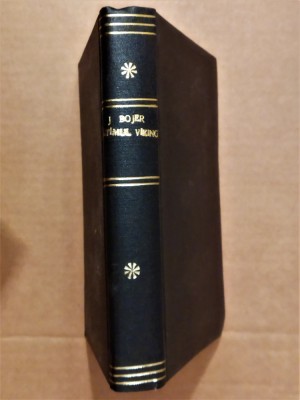 Johan Bojer - ULTIMUL VIKING ed Cultura romaneasca 1940 coperti negre deluxe foto