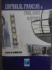 CONTROLUL FINANCIAR IN FIRME, BANCI, INSTITUTII-SORIN V. MIHAESCU-227588