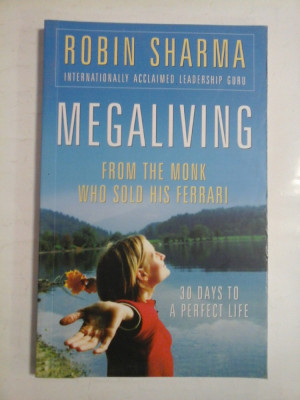 MEGALIVING - 30 days to a perfect life - Robin SHARMA foto