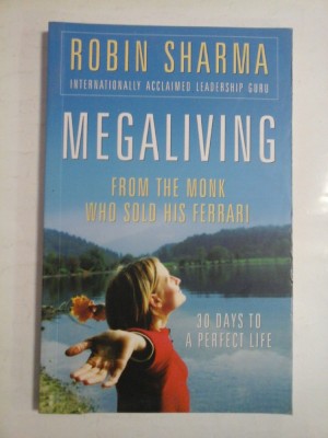 MEGALIVING - 30 days to a perfect life - Robin SHARMA foto