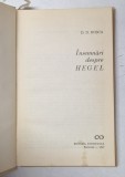 INSEMNARI DESPRE HEGEL de D. D. ROSCA , 1967 *PREZINTA SUBLINIERI IN TEXT
