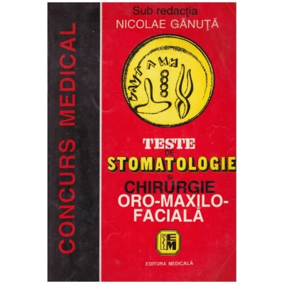 Nicolae Ganuta - Teste de stomatologie si chirurgie foto