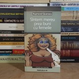 RAYMOND QUENEAU - SUNTEM MEREU PREA BUNI CU FEMEILE ( ROMAN ) , 2005 *