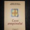 GHIDUL PRACTIC AL CRESTINULUI ORTODOX * CASA CRESTINULUI