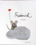 Frederick, Leo Lionni, Humanitas Junior, 2014, Coperta Cartonata, Poveste copii, Romana, Buna