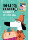 Sherlock Bones si adunarea si scaderea - Jonny Marx