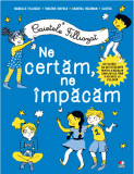 Caietele Filliozat. Ne certam, ne impacam | Isabelle Filliozat