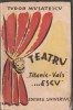 Tudor Mușatescu - Teatru: Titanic Vals + ...ESCU (Ediție Princeps, Universul) - Carte Veche