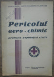 Pericolul aero-chimic si protectia populatiei civile// 1934