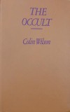 Carte The Occult de Colin Wilson, in limba engleza, cu sublinieri in creion