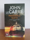 John Le Carre &ndash; Managerul noptii