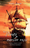 Piraţii mărilor roşii (Vol. II) - Hardcover - Scott Lynch - RAO, 2021